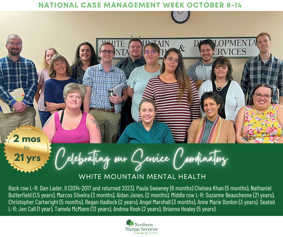 National Case Management Week, Oct. 814 Northern Human Services